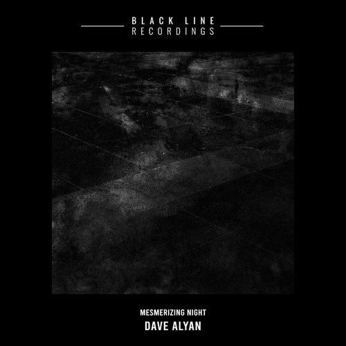 Dave Alyan - Mesmerizing Night [BLR056]